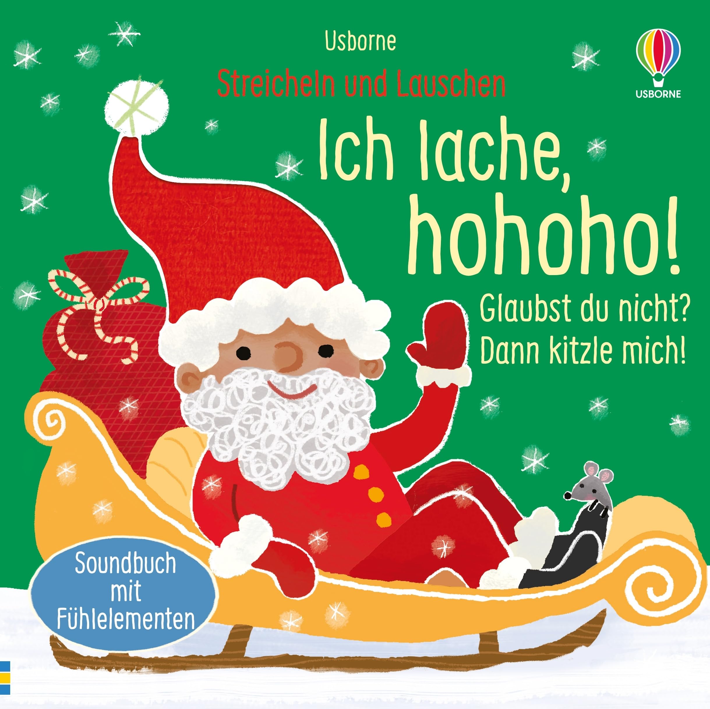 Streicheln und Lauschen: Ich lache, hohoho! Glaubst du nicht? Dann kitzle mich! book