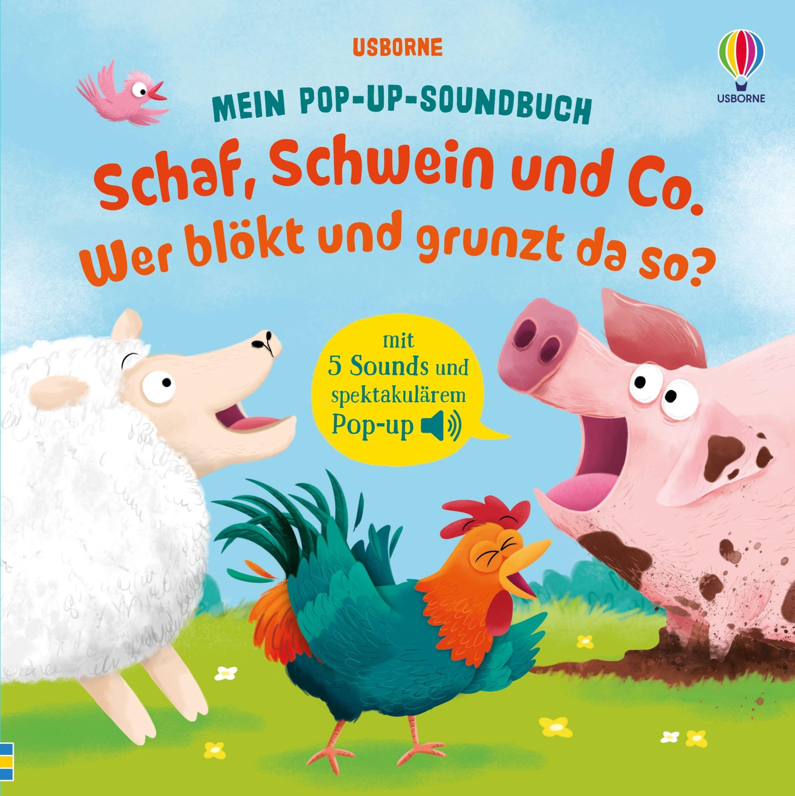 Mein Pop-up-Soundbuch: Schaf, Schwein und Co. - Wer blökt und grunzt da so? Tiptoi & Games