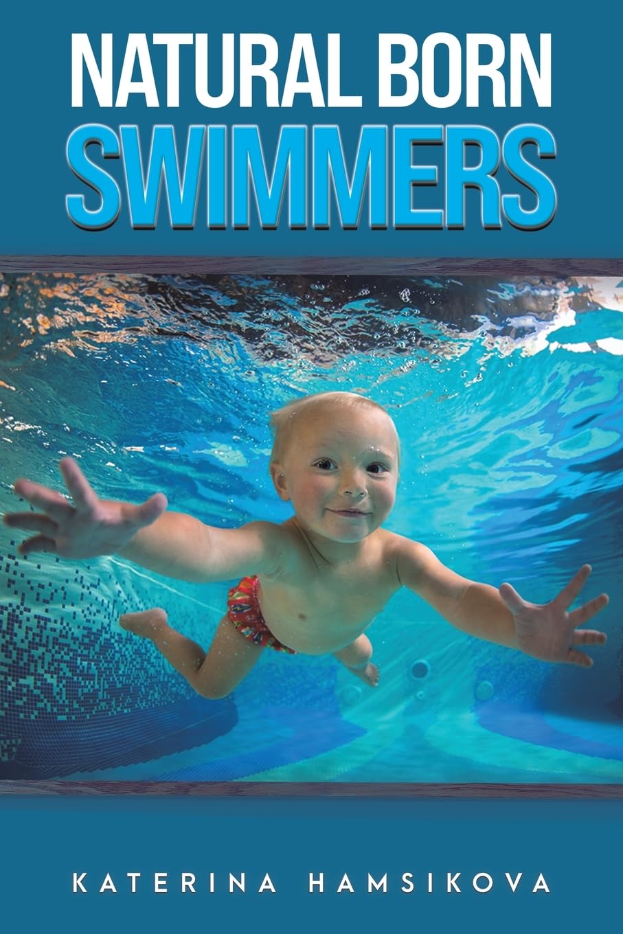 Natural Born Swimmers book