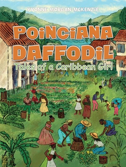 Poinciana Daffodil: Tales of a Caribbean Girl Novels & Short Stories