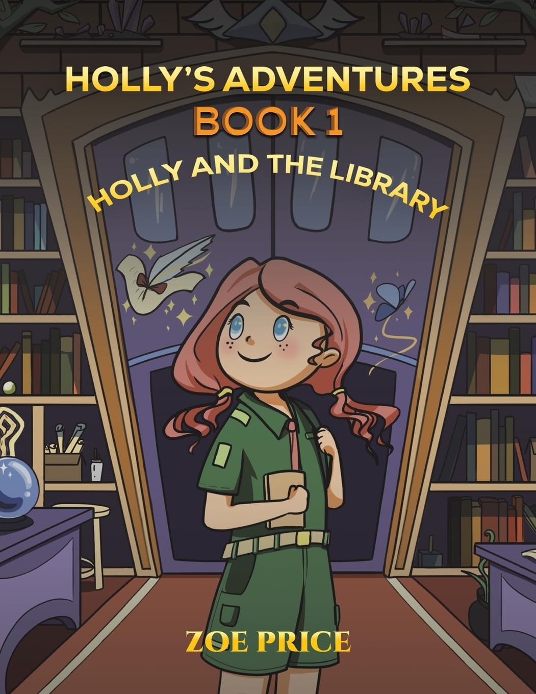 Holly's Adventures, Book 1: Holly and the Library book