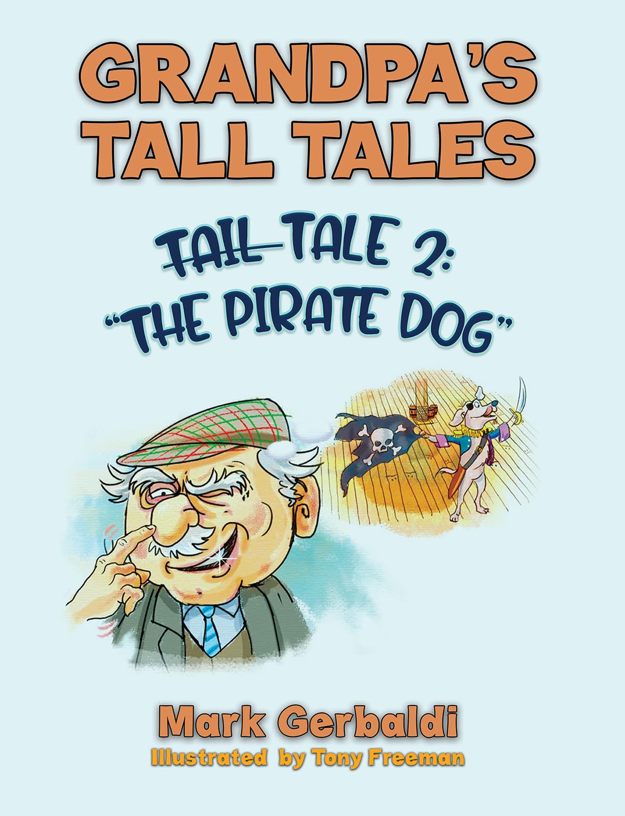 Grandpa's Tall Tales - Tale 2 Novels & Short Stories