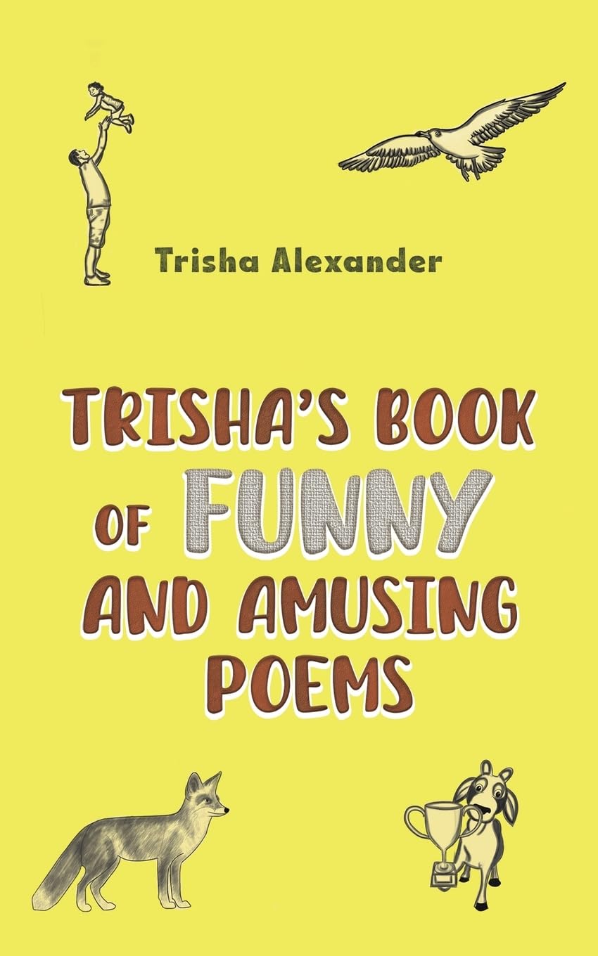 Trisha's Book of Funny and Amusing Poems book