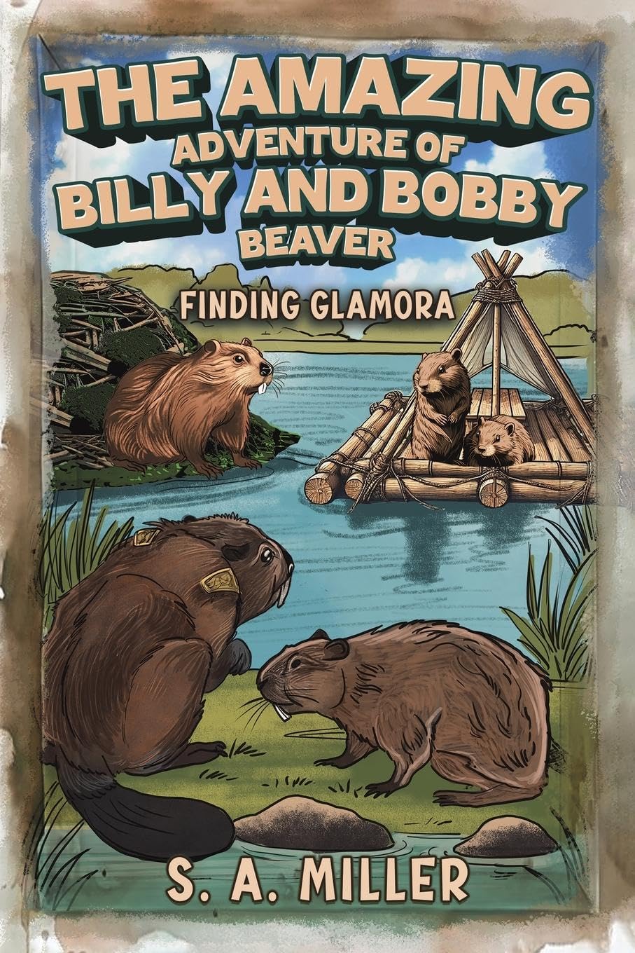 The Amazing Adventure of Billy and Bobby Beaver Novels & Short Stories