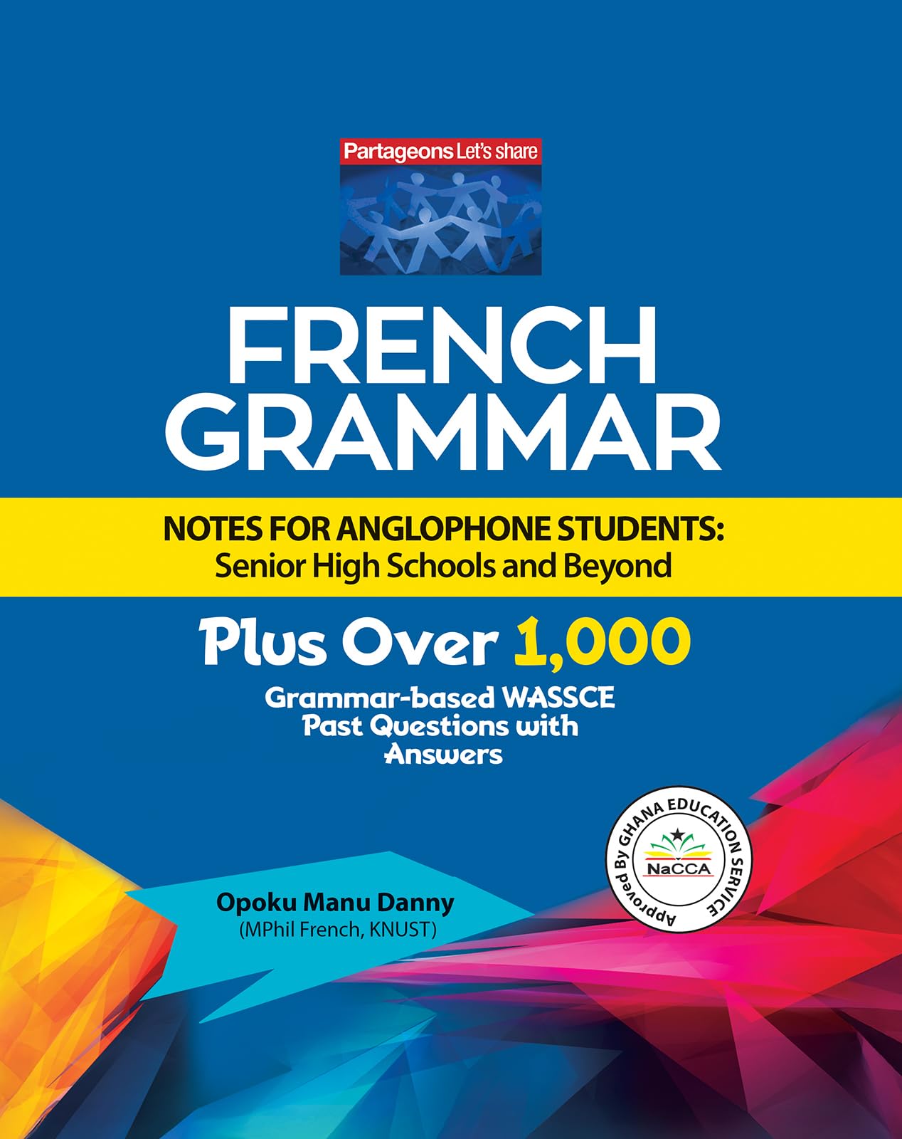 French Grammar Notes for Anglophone Students Foreign Languages ​​& Dictionaries