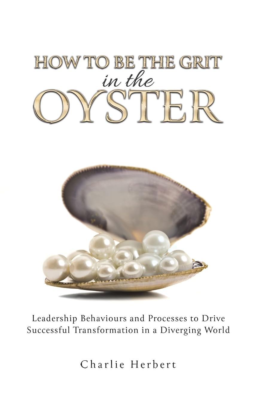 How to Be the Grit in the Oyster Business, Finance & Career