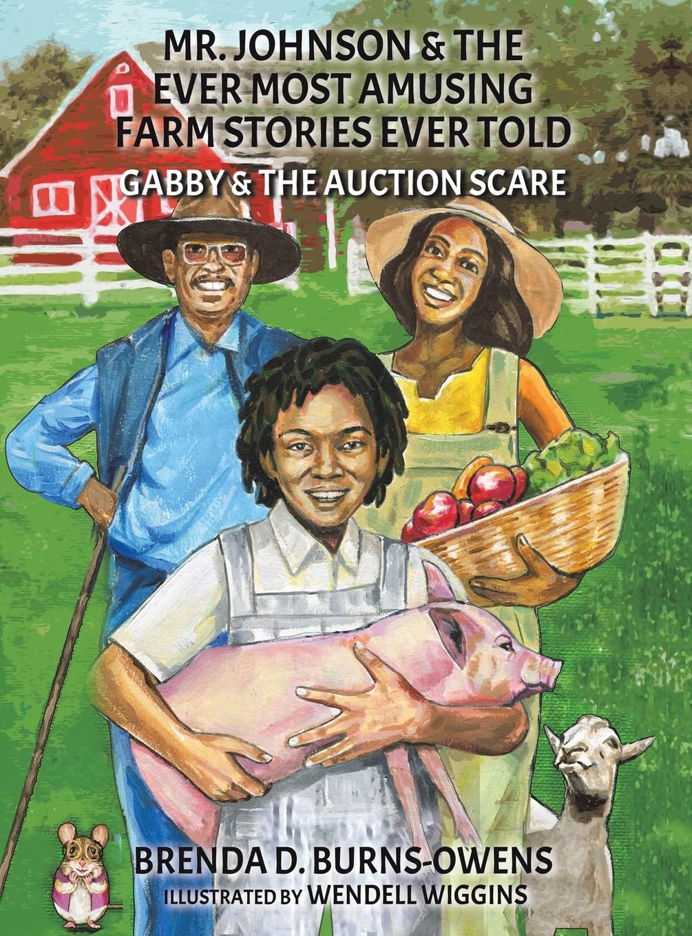 Mr. Johnson & The Ever Most Amusing Farm Stories Ever Told Novels & Short Stories