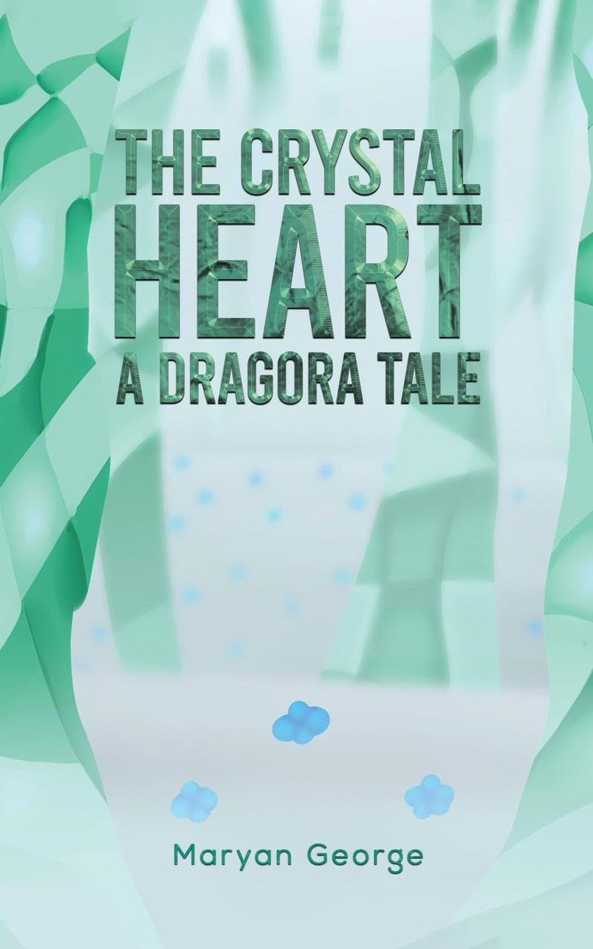 The Crystal Heart - A Dragora Tale Action & Adventure