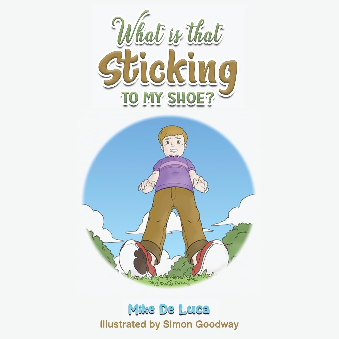 What Is That Sticking to My Shoe? Novels & Short Stories