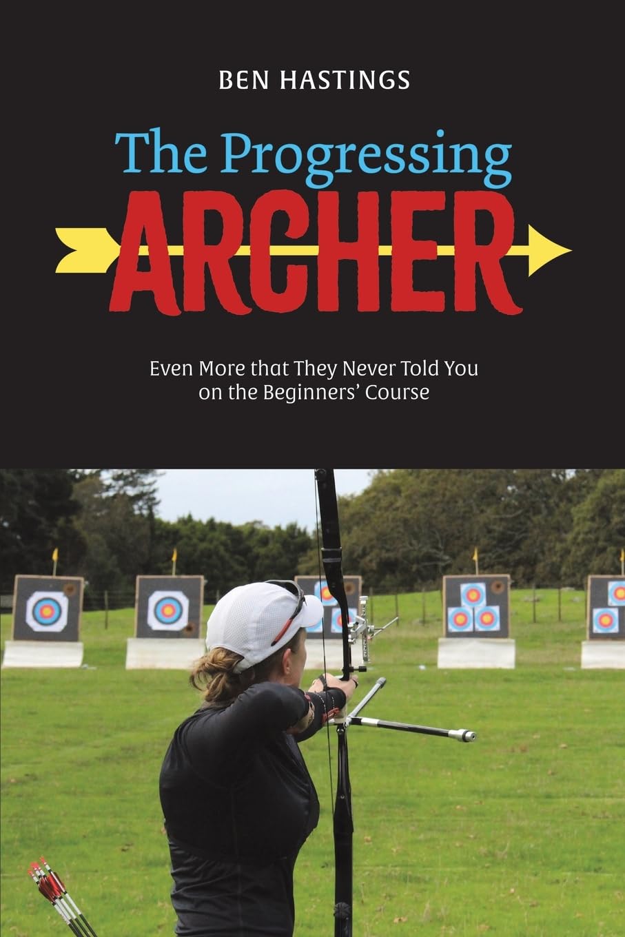 The Progressing Archer Leisure & Fun