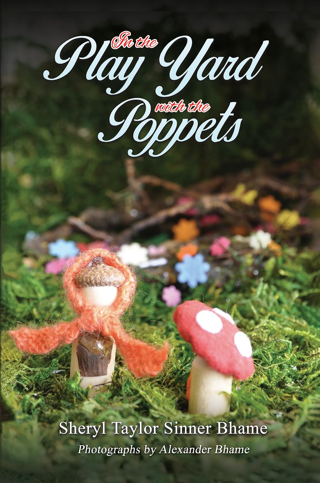 In the Play Yard with the Poppets Novels & Short Stories