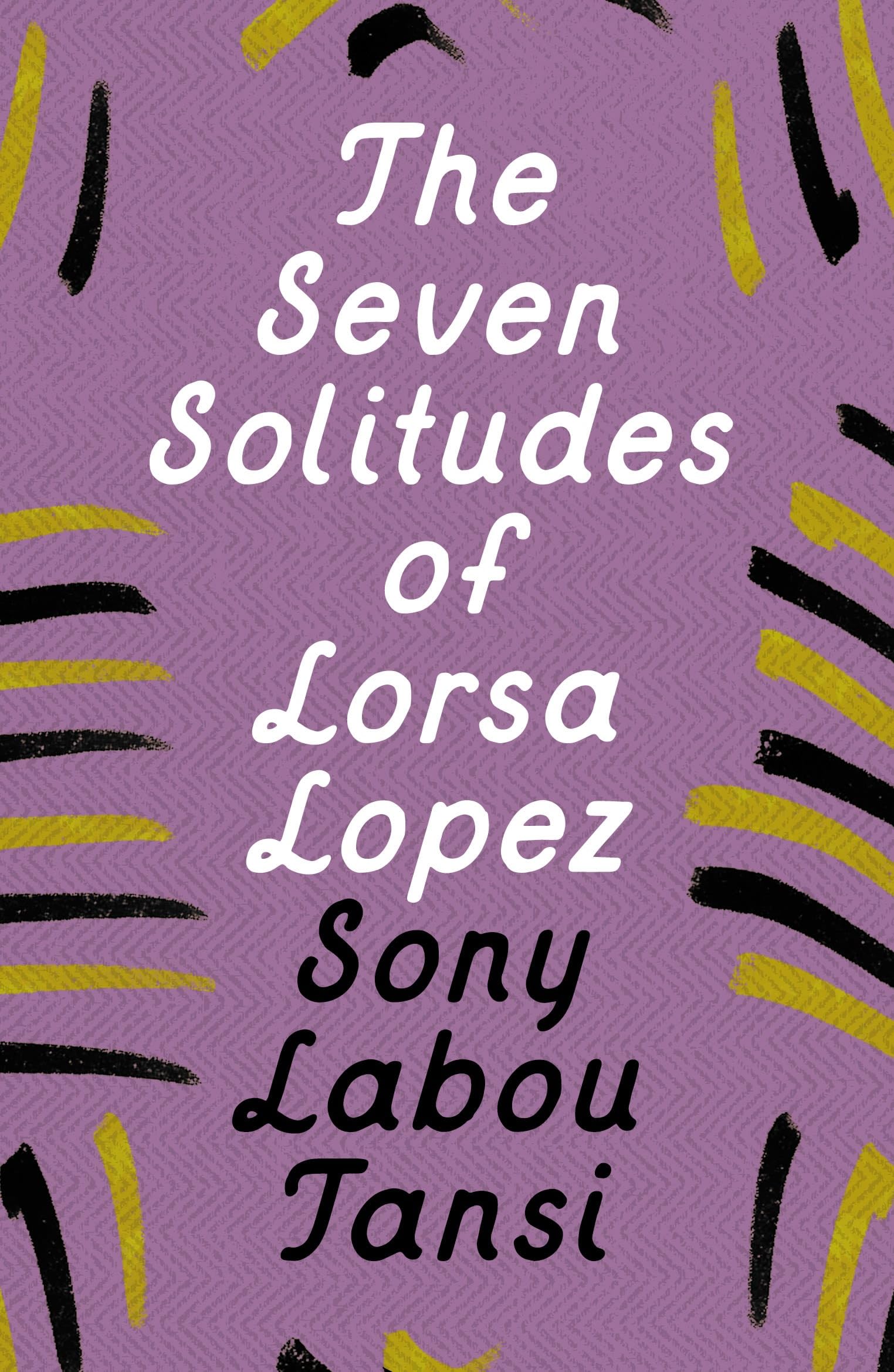 The Seven Solitudes of Lorsa Lopez Contemporary literature