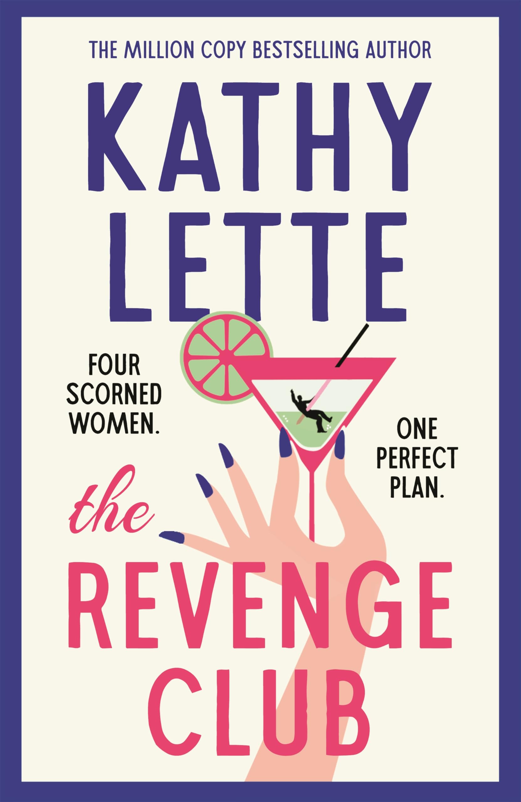 The Revenge Club: the wickedly witty new novel from a million copy bestselling author Contemporary literature