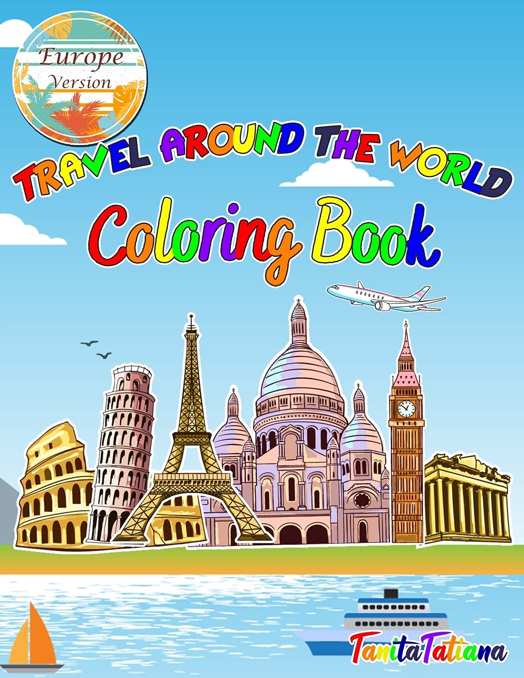 Travel Around The World Coloring Book Education