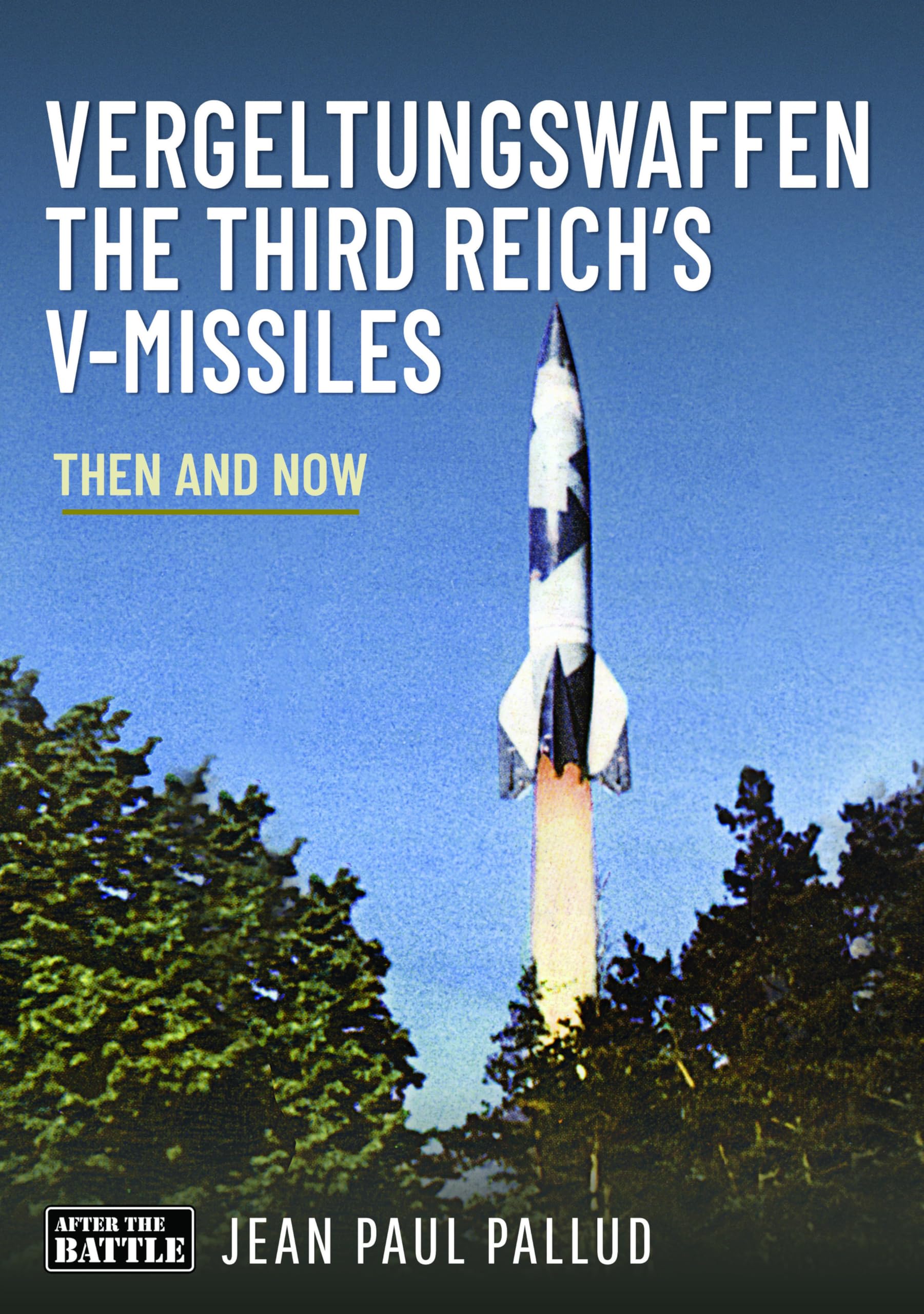 Vergeltungswaffen - The Third Reich's V-Missiles Photography