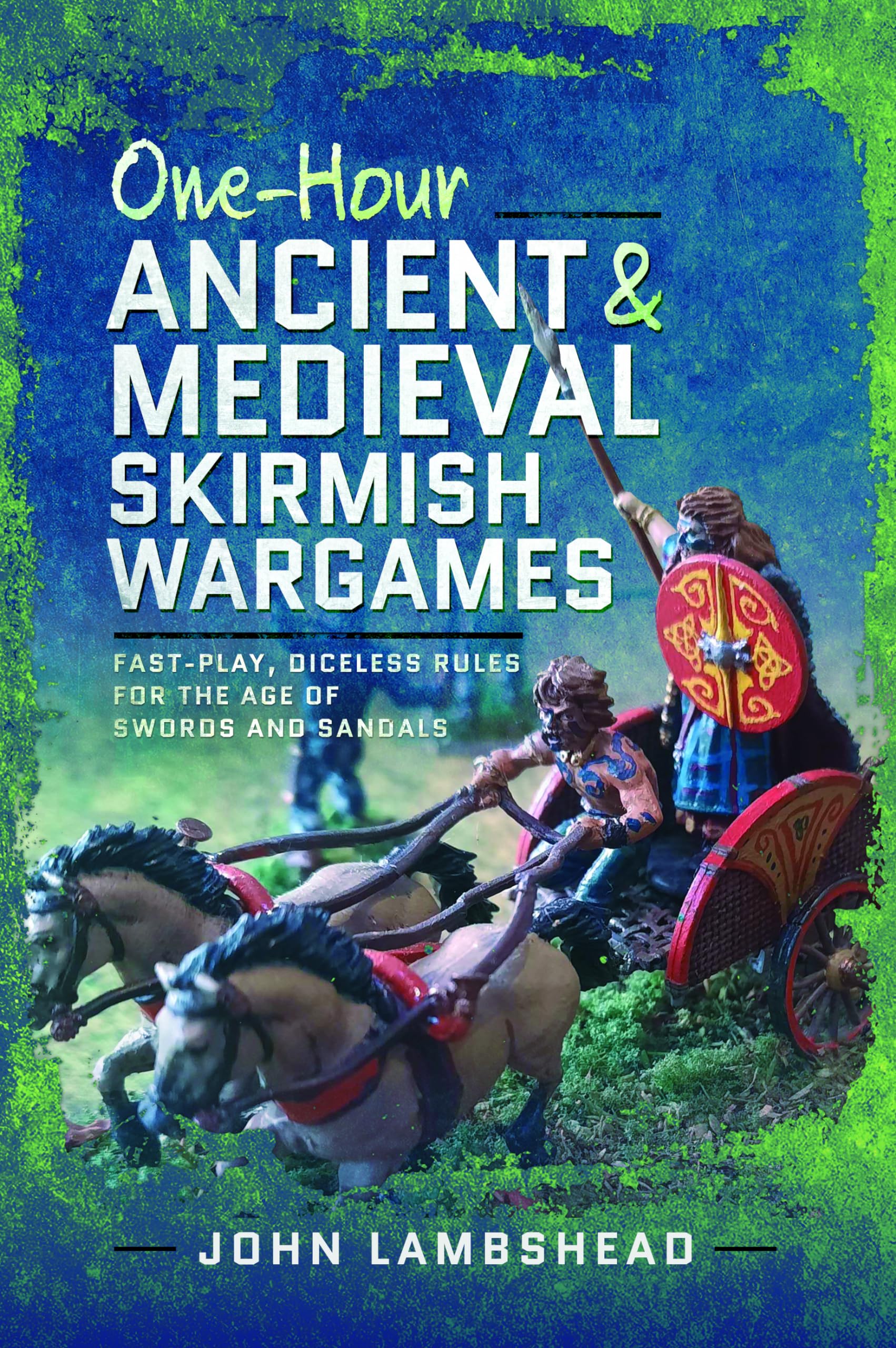 One-hour Ancient and Medieval Skirmish Wargames: Fast-play, Dice-less Rules for the Age of Swords and Sandals Leisure & Fun