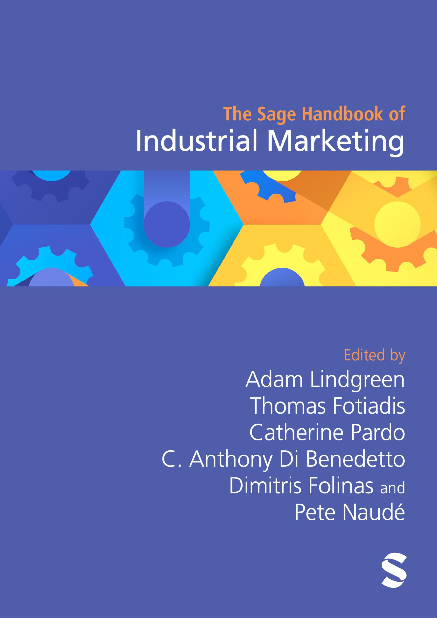 The Sage Handbook of Industrial Marketing Business, Finance & Career