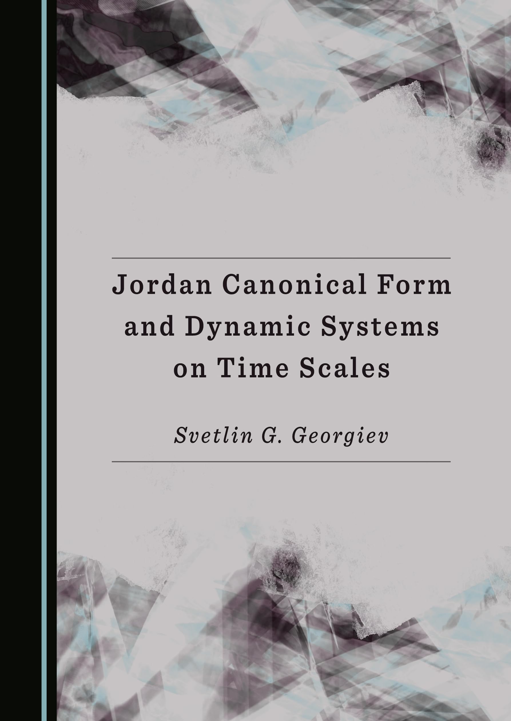 Jordan Canonical Form and Dynamic Systems on Time Scales Mathematics
