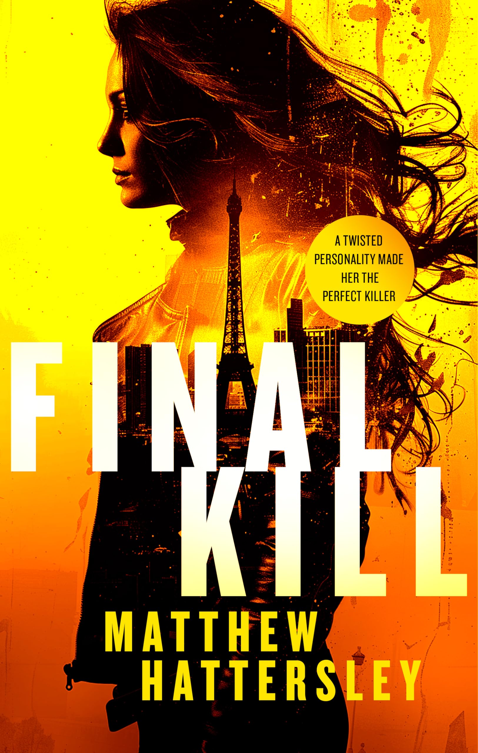 Final Kill: An Assassination Thriller with an Unexpected Twist (Acid Vanilla, Band 1) Contemporary literature
