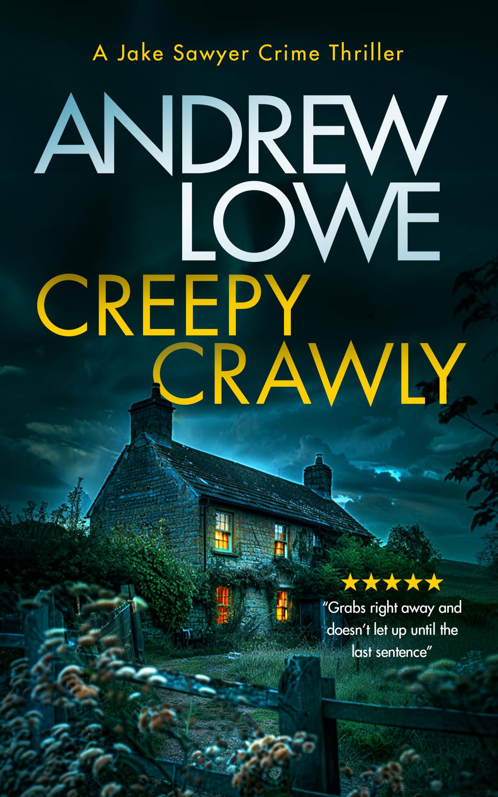 Creepy Crawly: A Page-Turning British Detective Crime Thriller with Twists (Jake Sawyer Crime Thrillers, 1) Contemporary literature