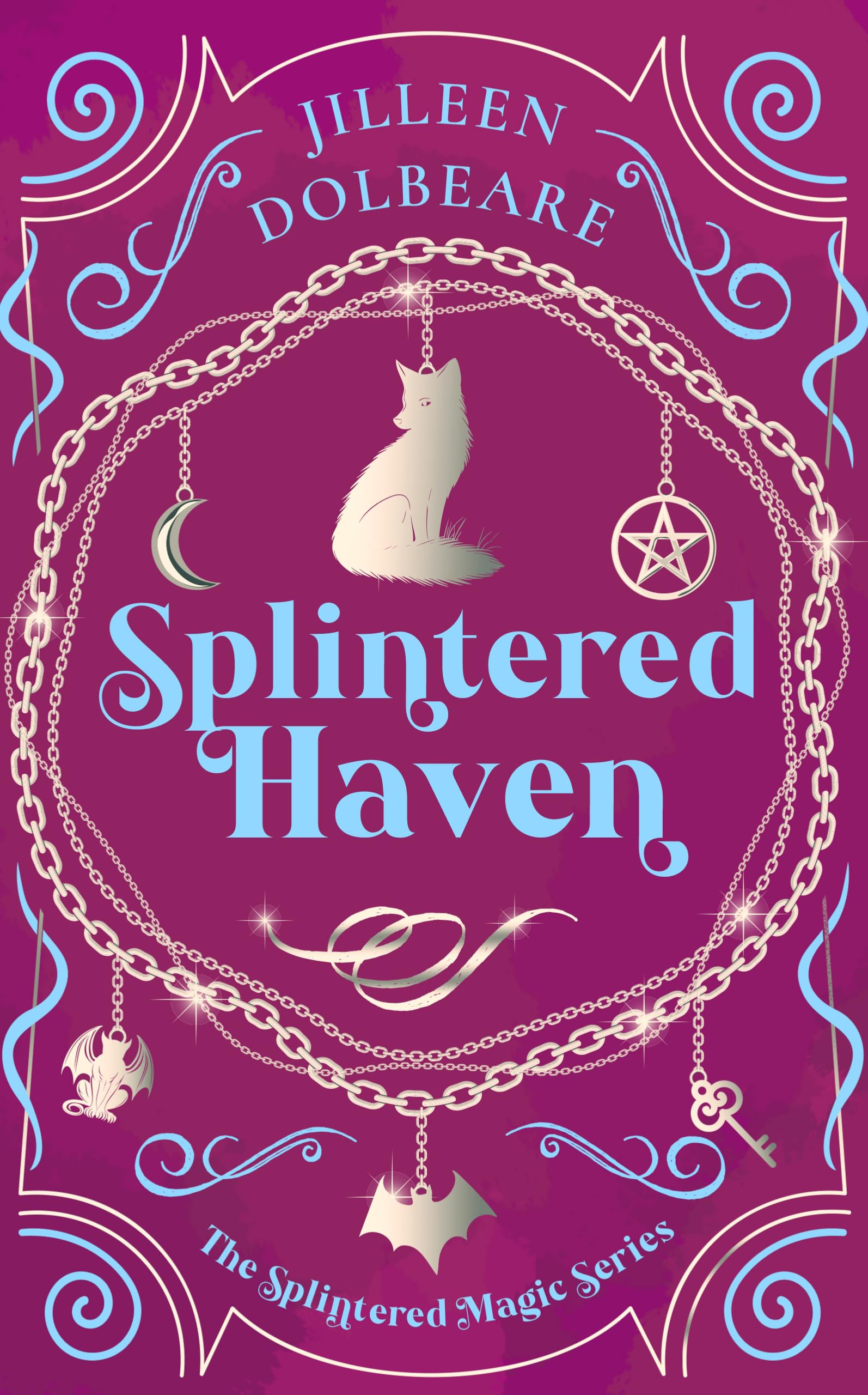 Splintered Haven: A Paranormal Women's Fiction Urban Fantasy Novel (Splintered Magic, 4, Band 4) Contemporary literature