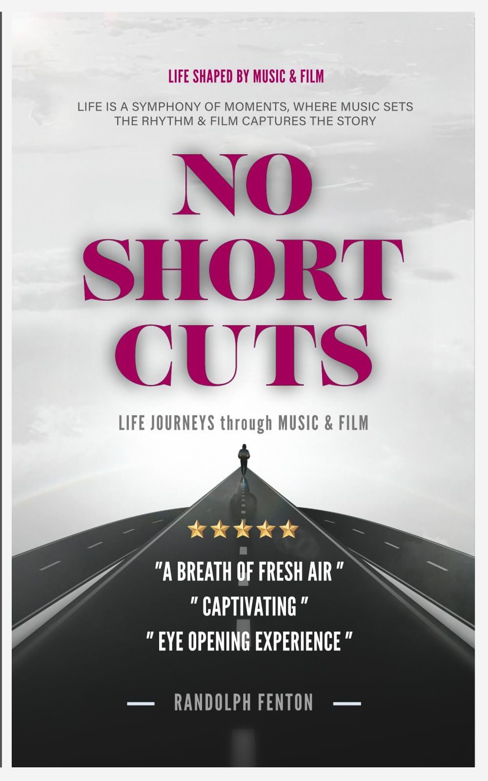 No Short Cuts: Life Journeys - Through Film & Music (Series, Band 1) Lifestyle