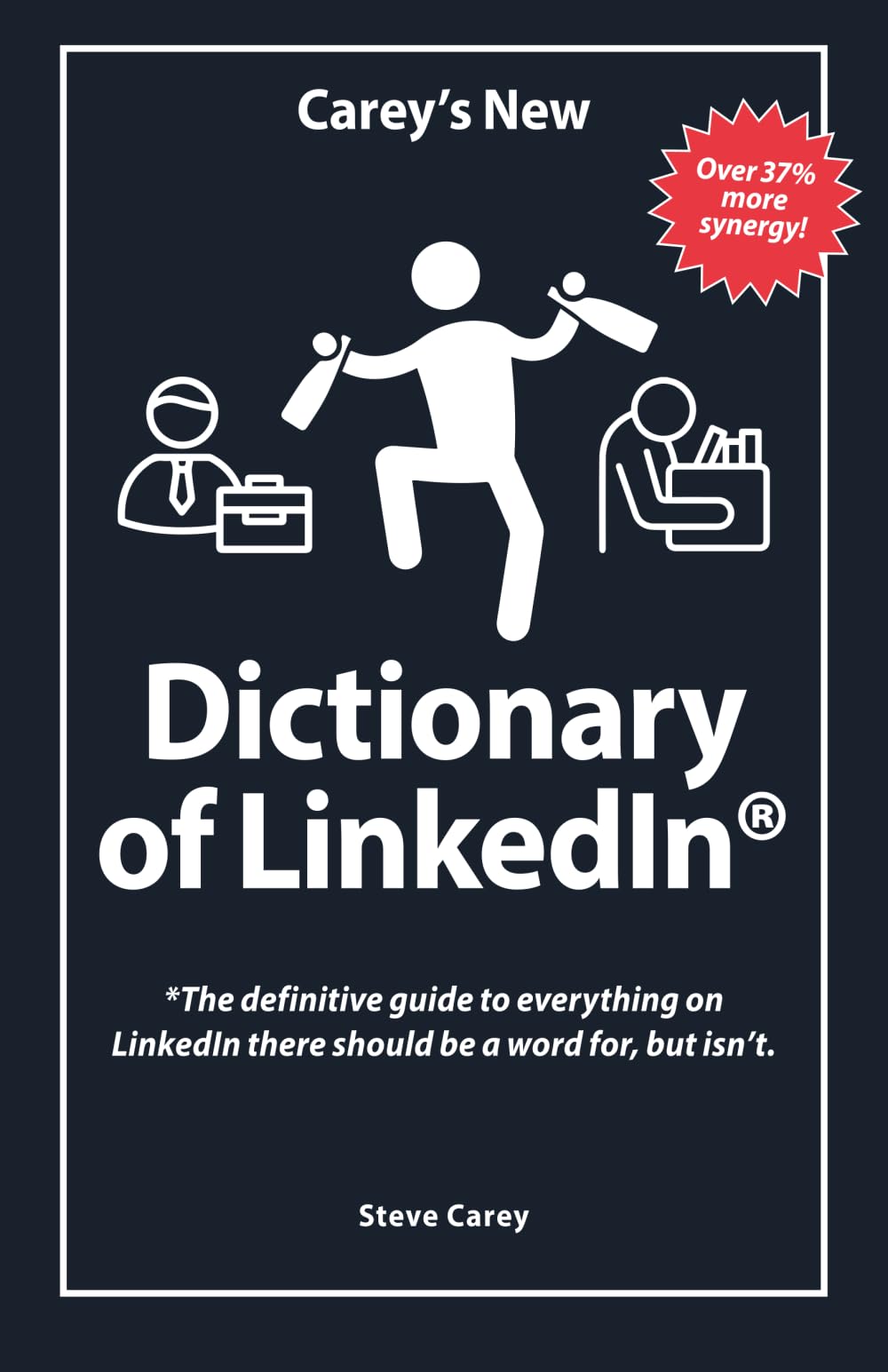 Carey's New Dictionary of LinkedIn Business, Finance & Career