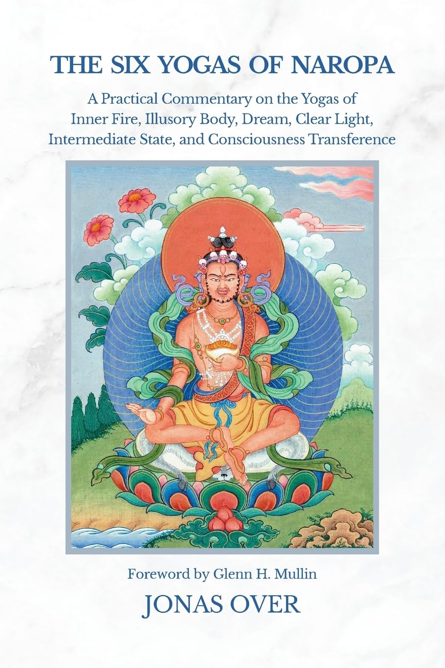 The Six Yogas of Naropa Health, Nutrition & Fitness