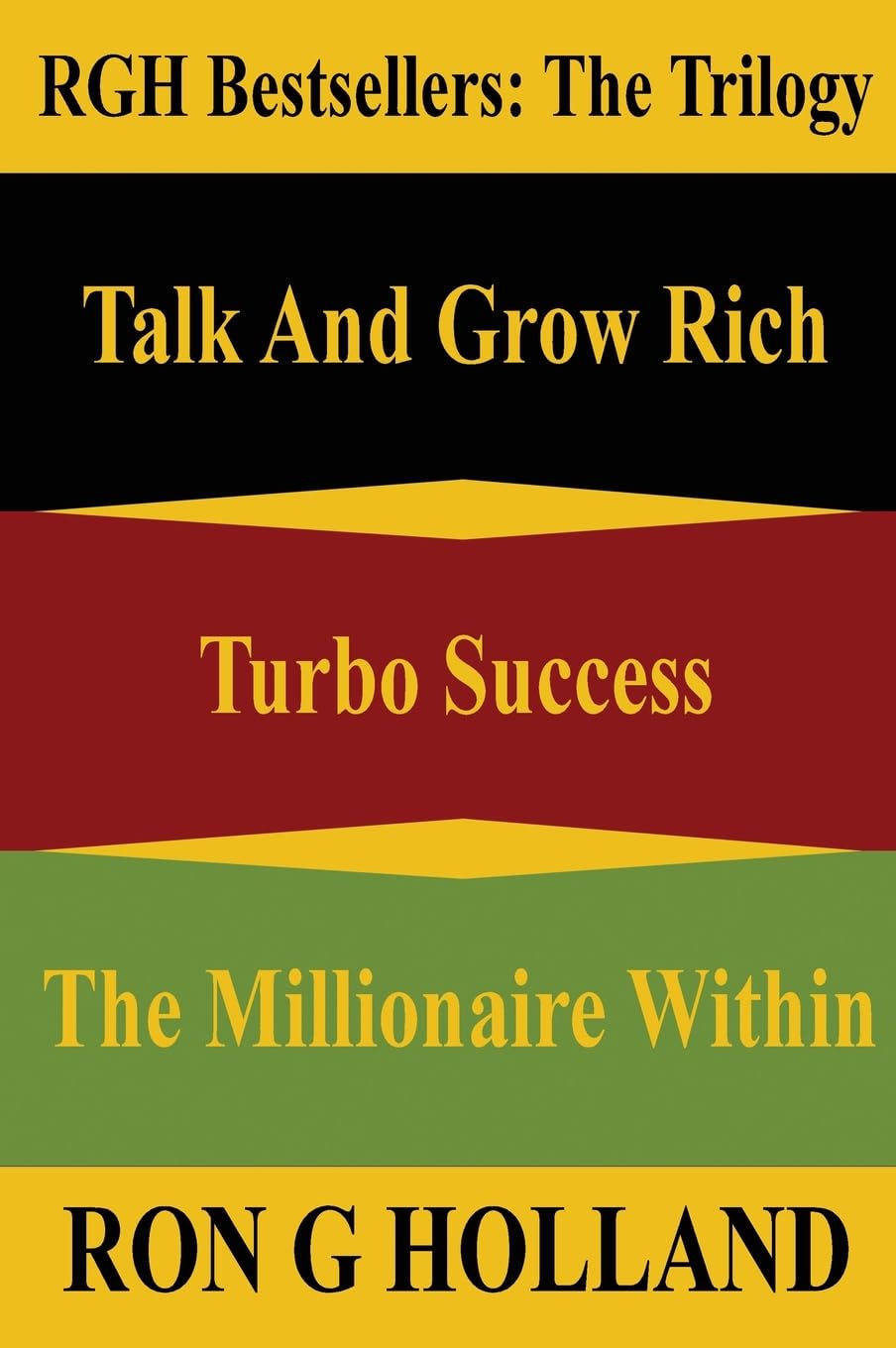 The Trilogy (Box Set): RGH Bestsellers: Talk, Turbo, Millionaire (Rgh Millionaires Bookshelf) Law
