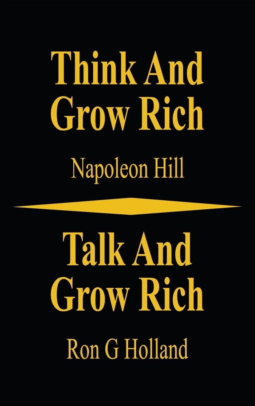 Think and Grow Rich - Talk and Grow Rich Law
