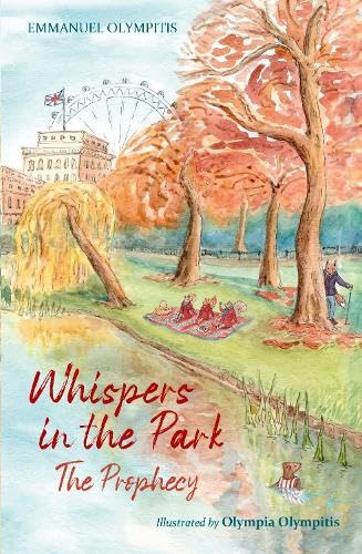 Whispers in the Park: The Prophecy Novels & Short Stories