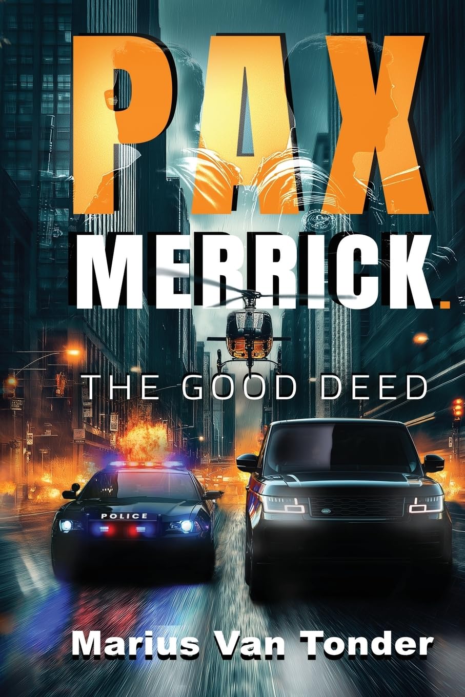 Pax Merrick: The Good Deed Contemporary literature