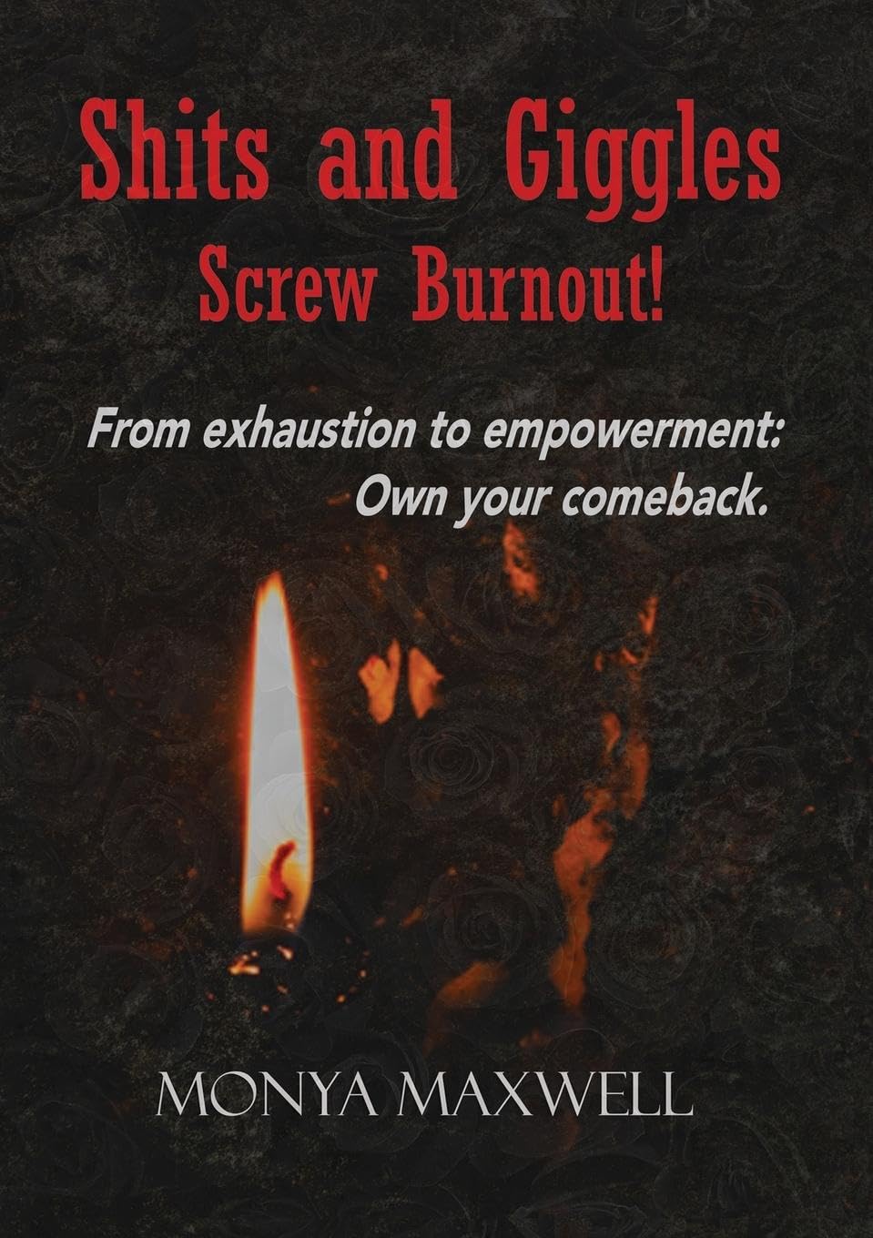 Product Image: Shits and Giggles - Screw Burnout!