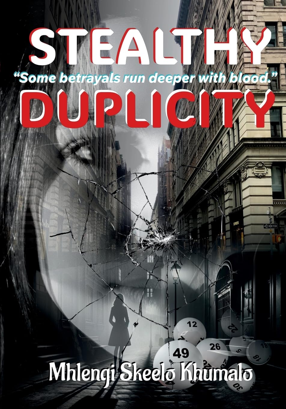 Stealthy Duplicity Drama