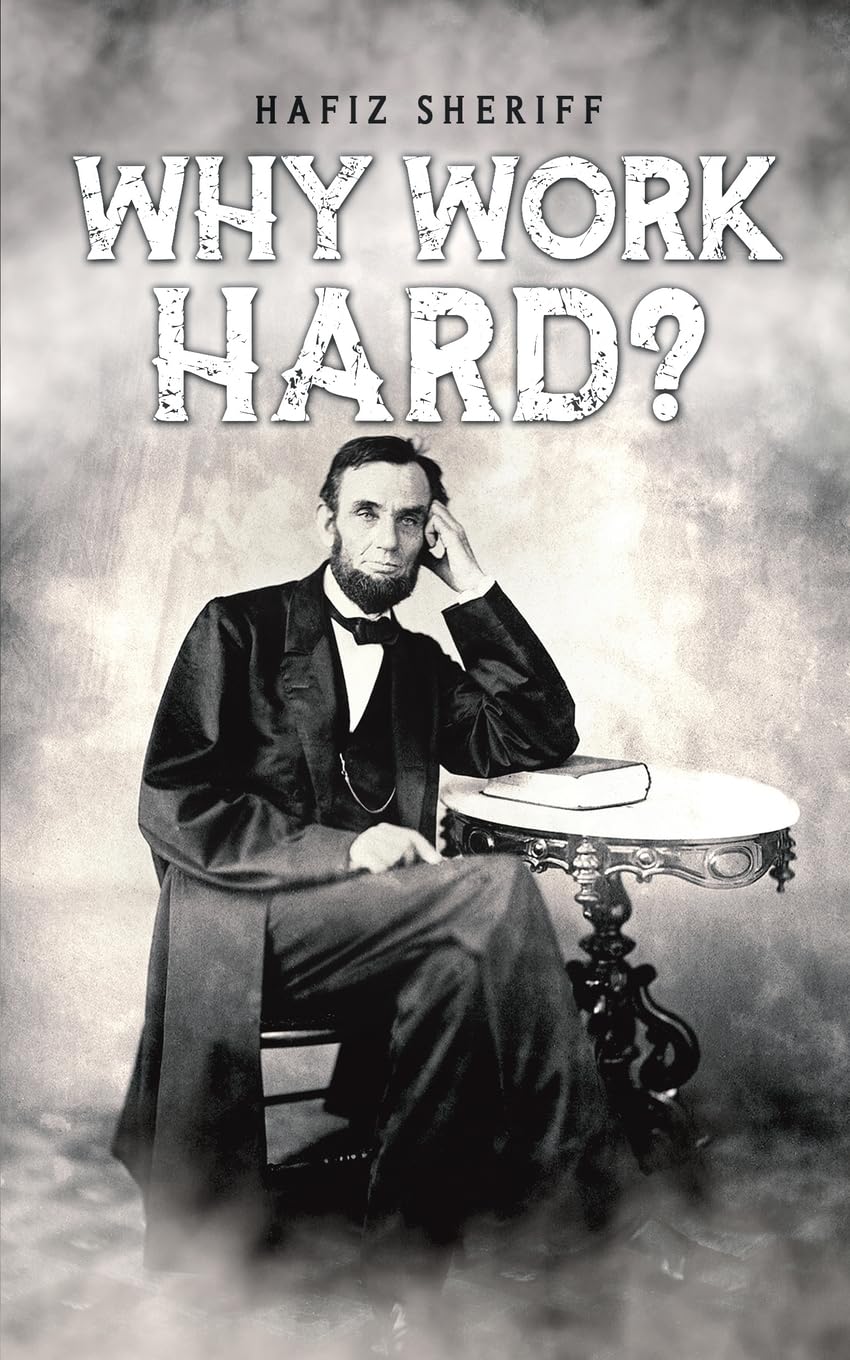 Why Work Hard? Self-help