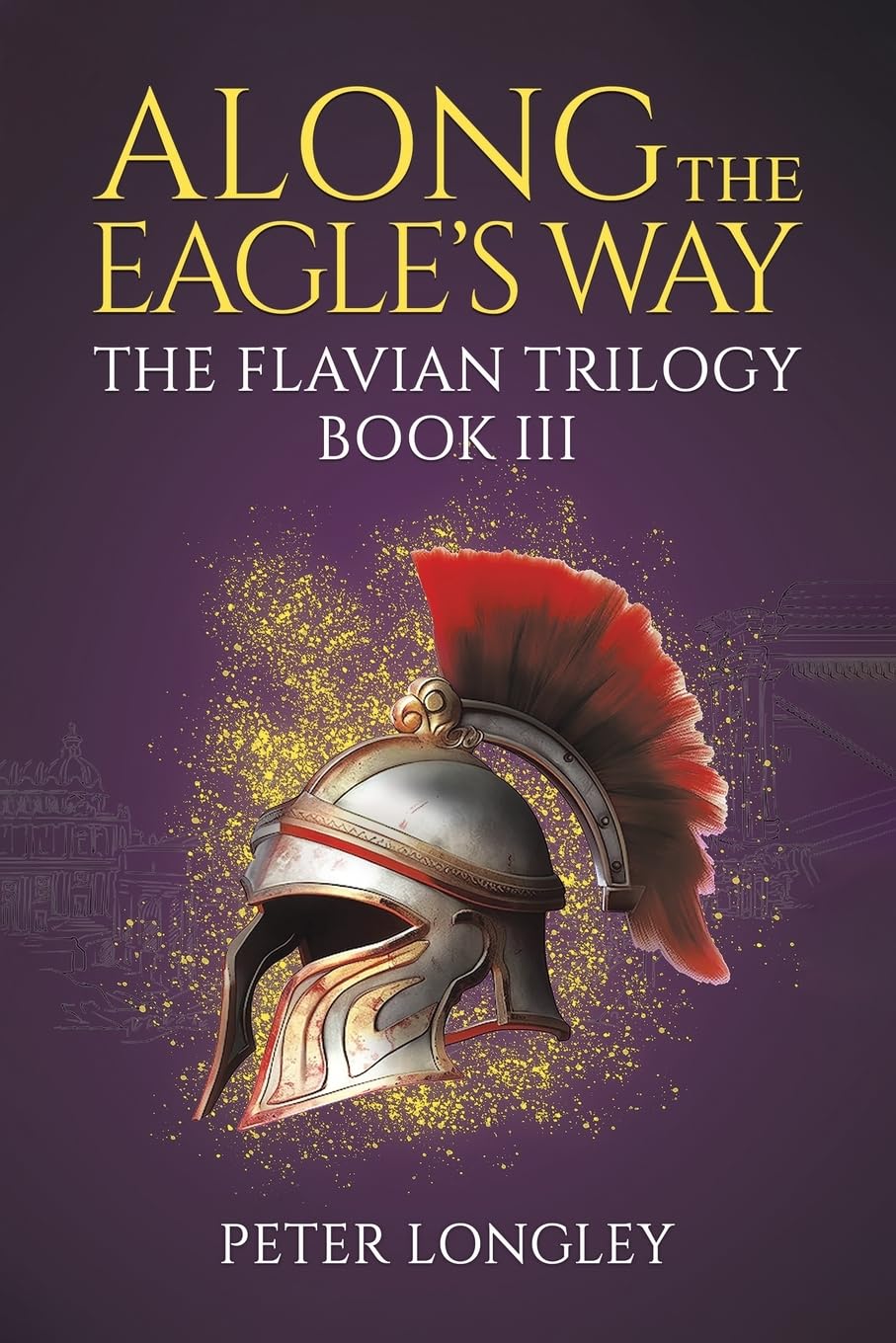 Along The Eagle's Way Historical Fiction