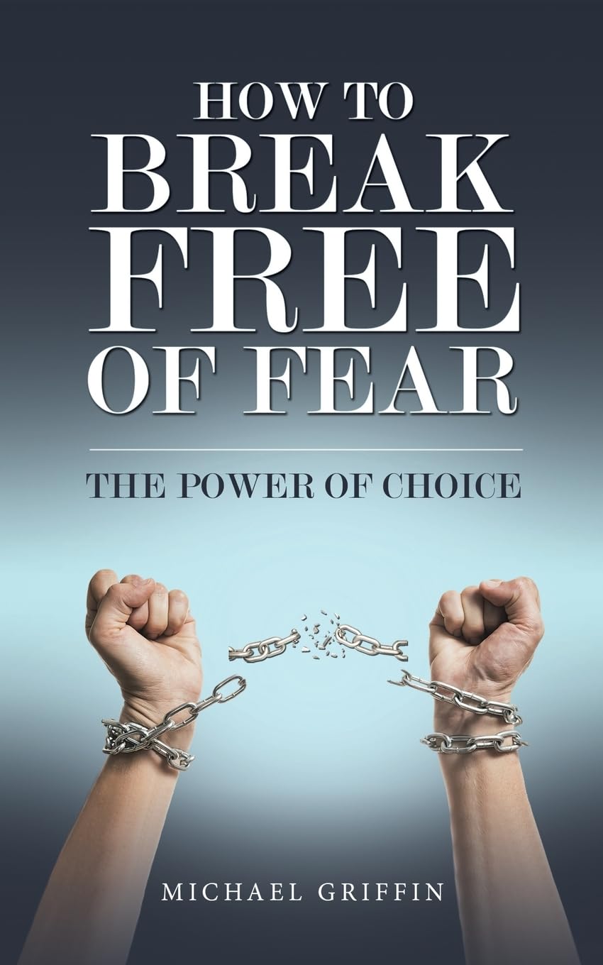 How to Break Free of Fear Self-help