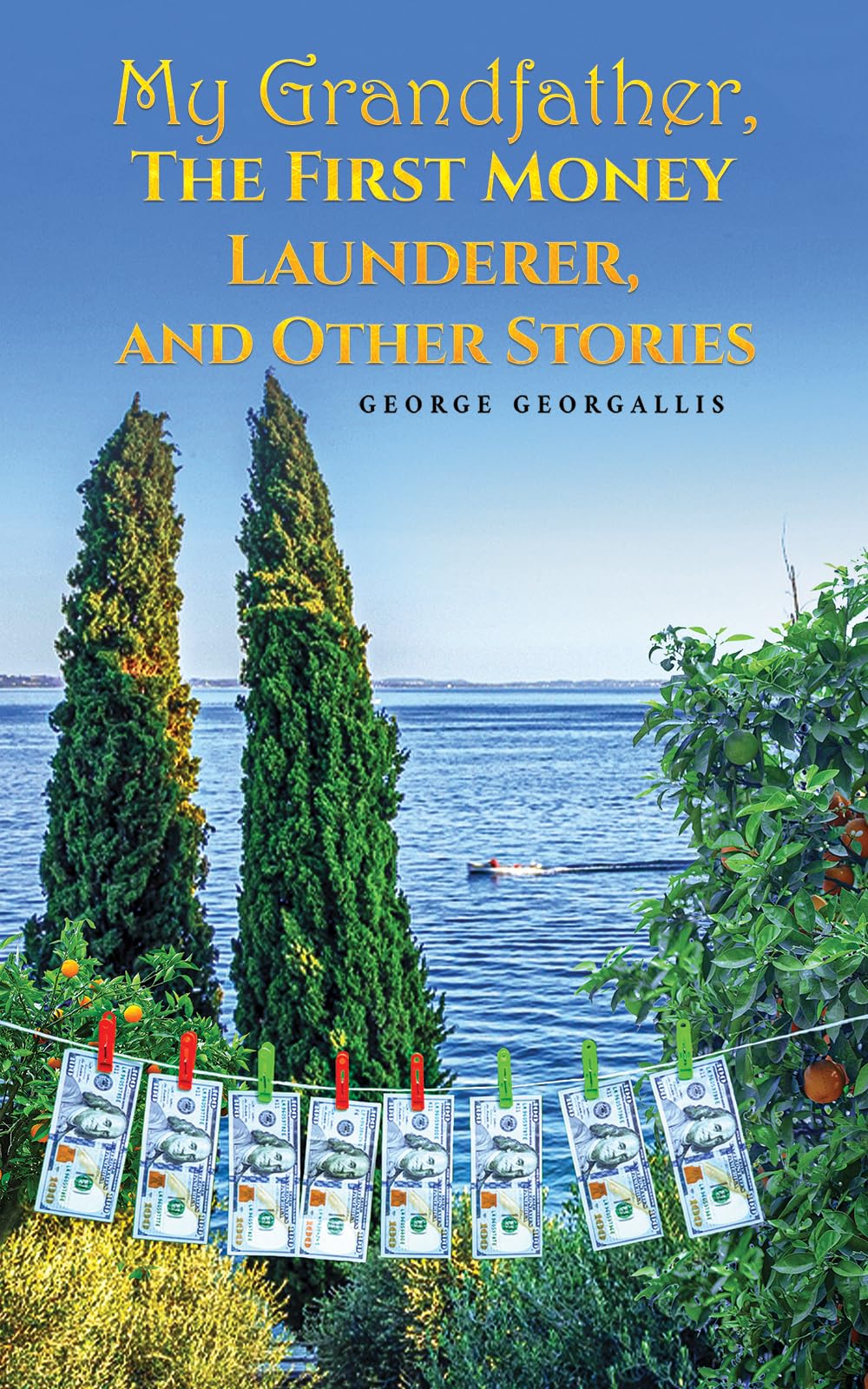 My Grandfather, The First Money Launderer, and Other Stories Essays & Short Stories