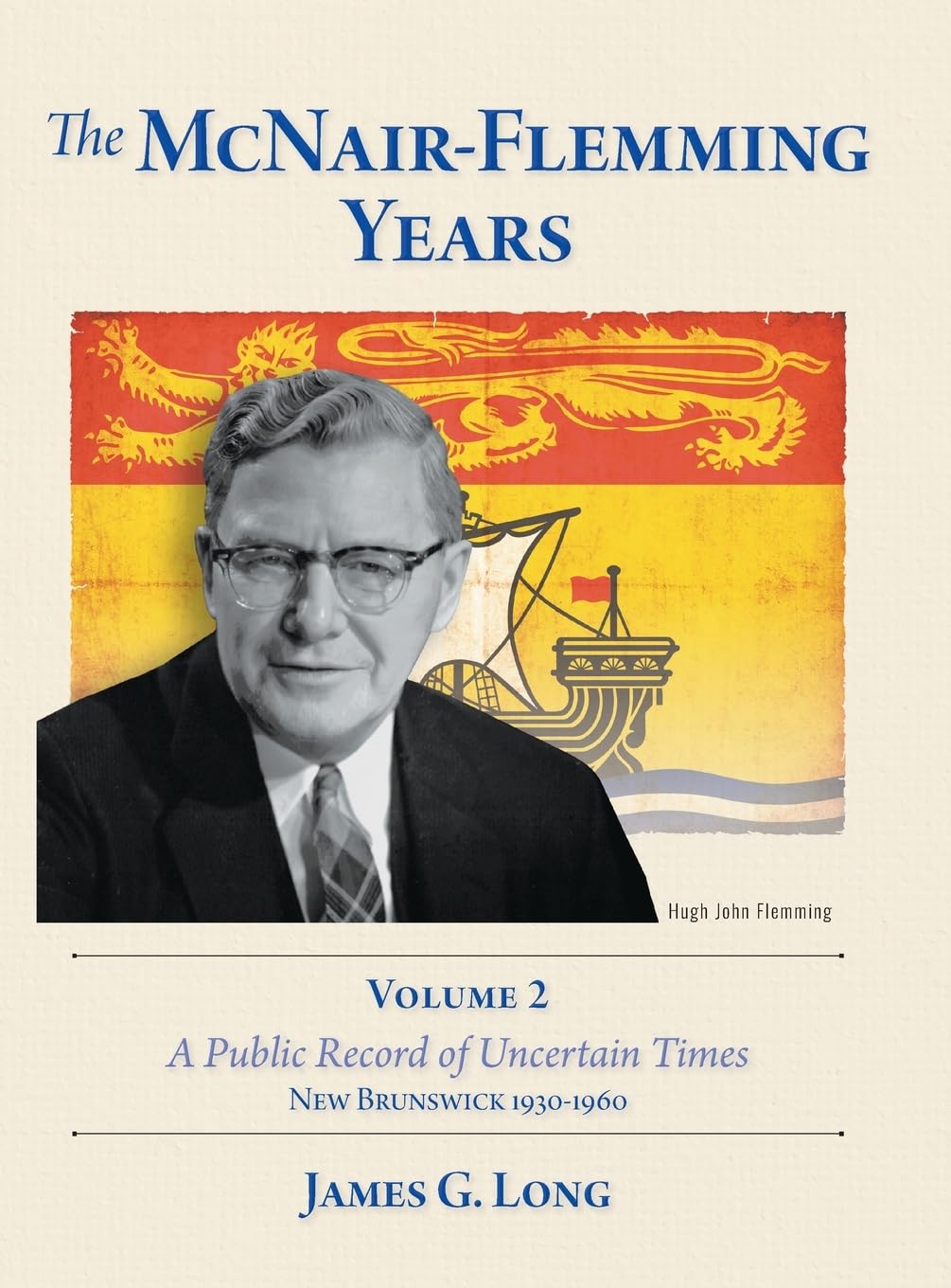 The McNair-Flemming Years, Volume 2 Politics & History