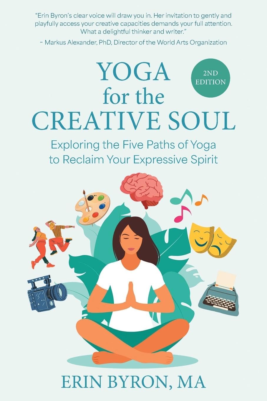 Yoga for the Creative Soul Health, Nutrition & Fitness