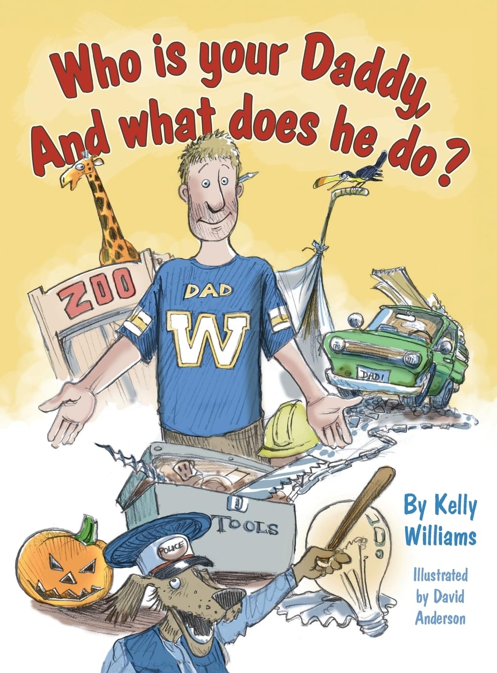 Product Image: Who is your Daddy, And what does he do?