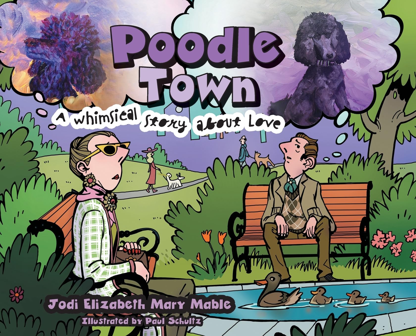 Poodle Town: A Whimsical Story about Love Non-fiction