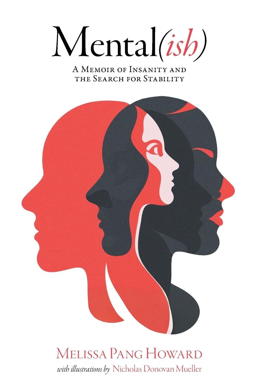 Mental(ish): A Memoir of Insanity and the Search for Stability Medicine