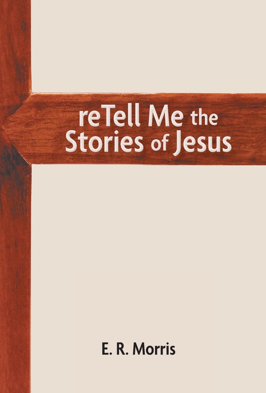 reTell Me the Stories of Jesus Religion & Esotericism