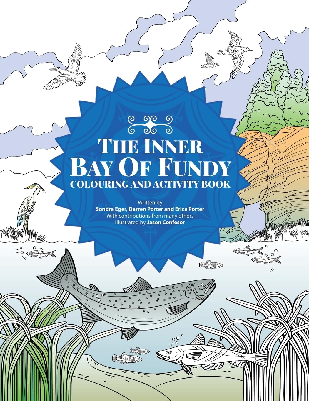 The Inner Bay of Fundy Colouring & Activity Book: Volume 1 Education