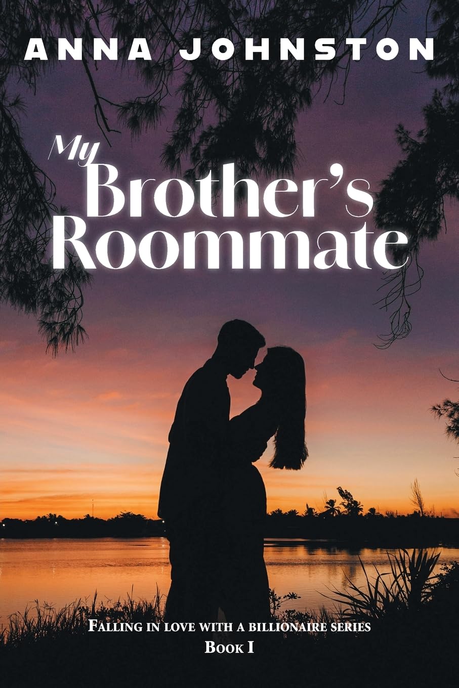 My Brother's Roommate (Falling in Love with a Billionaire) Contemporary literature