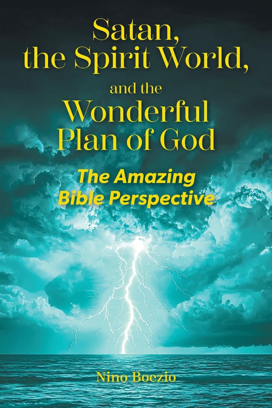Satan, the Spirit World, and the Wonderful Plan of God Religion & Esotericism