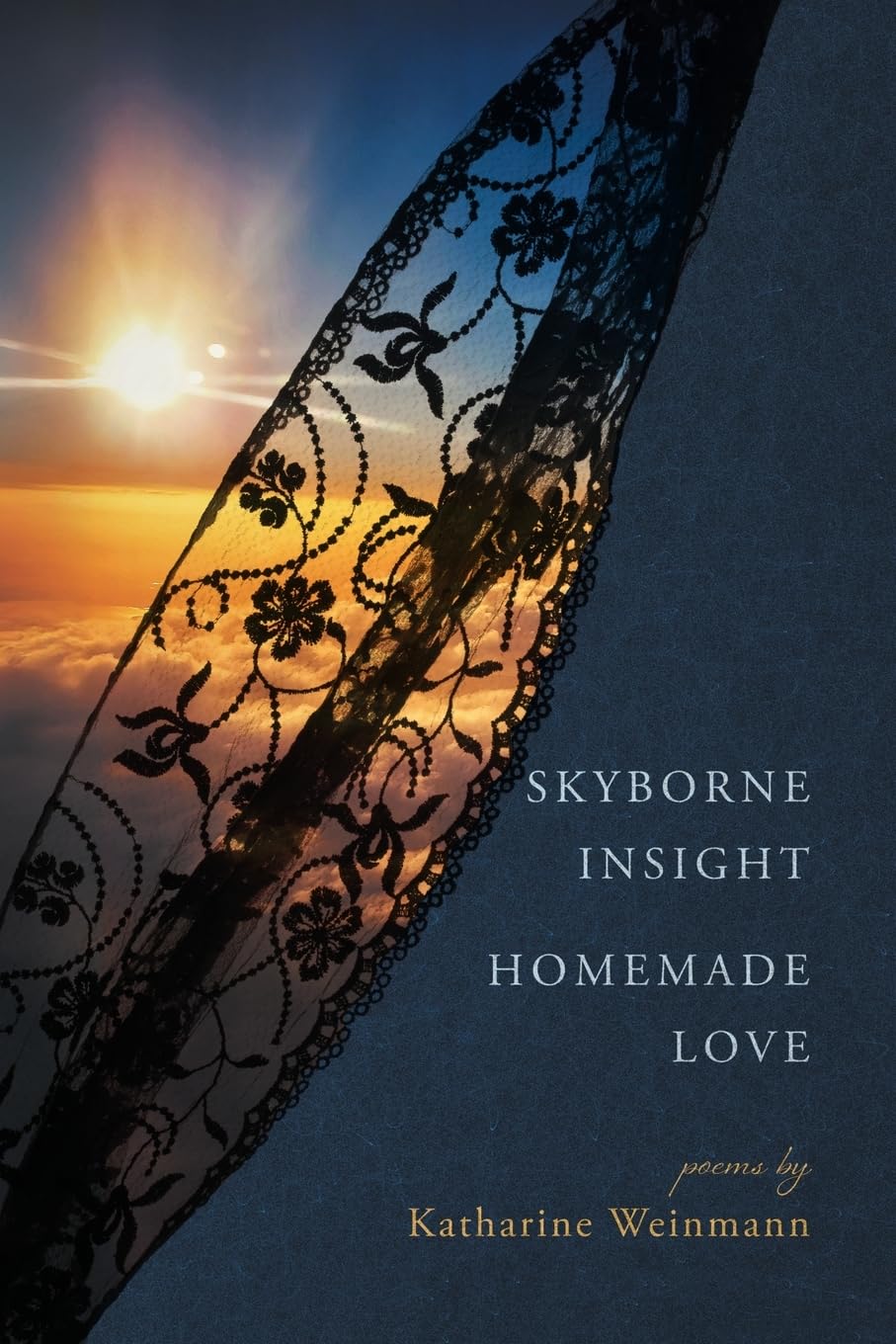 Skyborne Insight, Homemade Love Poetry