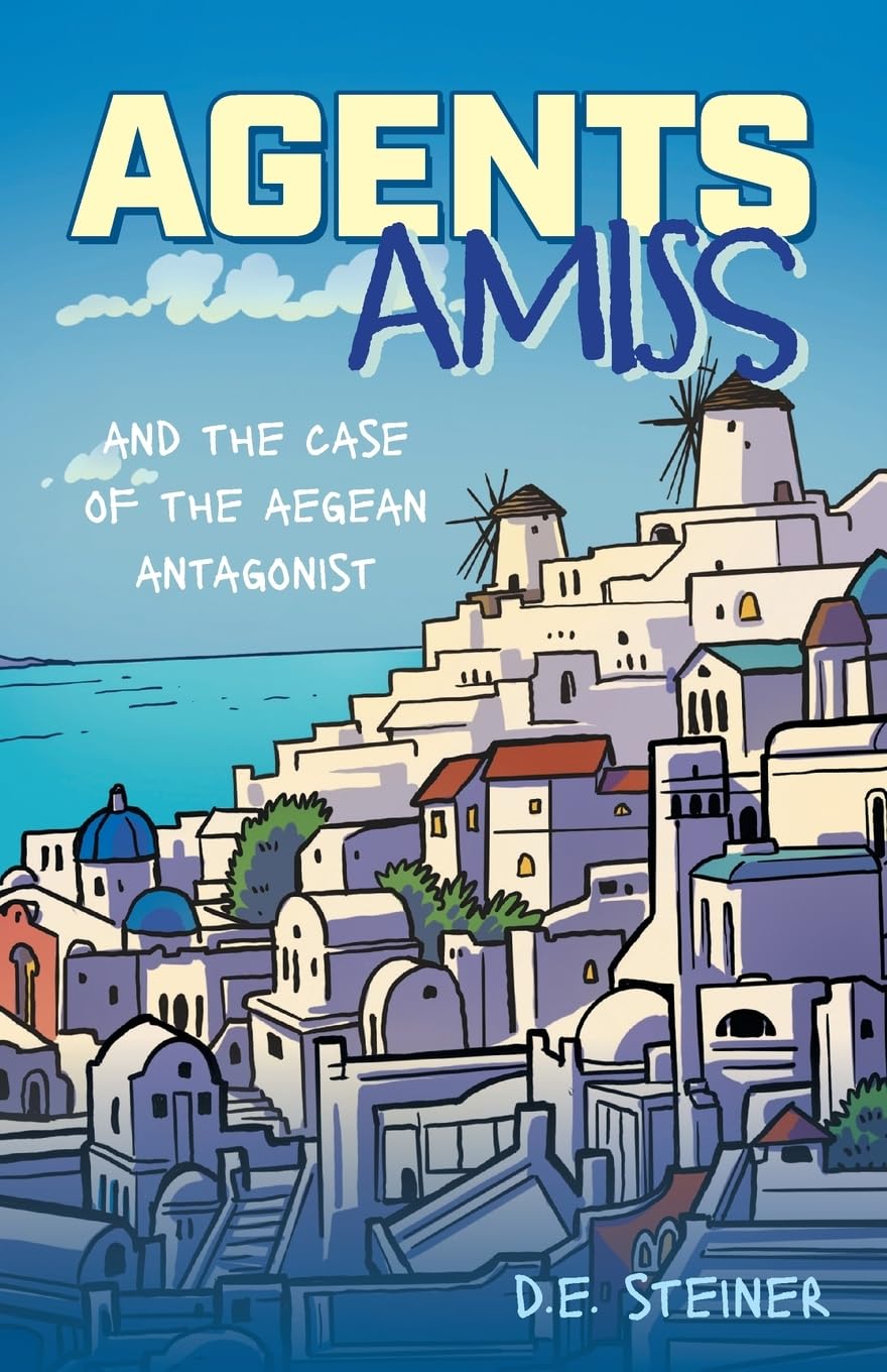 Agents Amiss and The Case of the Aegean Antagonist Fiction