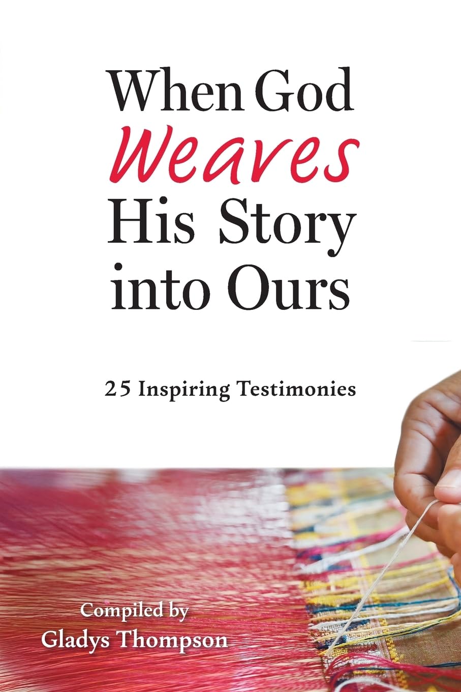 When God Weaves His Story into Ours Art & Literature